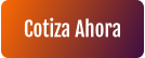 Cotiza Ahora
