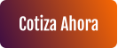 Cotiza Ahora