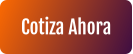 Cotiza Ahora