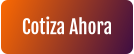 Cotiza Ahora